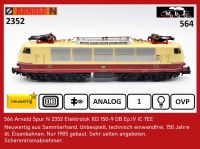 564 Arnold Spur N 2352 Elektrolok 103 150-9 DB Ep.IV IC TEE Hessen - Eschwege Vorschau