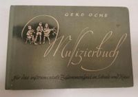 Musizierbuch Gerd Ochs. Halle 1951 Dresden - Striesen-West Vorschau