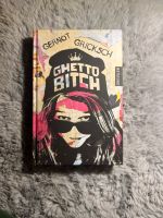 Buch „Ghetto Bitch“ von Gernot Gricksch Kr. München - Aschheim Vorschau