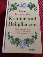 Omas Lexikon der Kräuter & Heilpflanzen Homöopathisch Gebraucht Berlin - Zehlendorf Vorschau