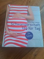 Alles über meine Schwangerschaft - Tag für Tag“ von Dr. Maggie Bl München - Berg-am-Laim Vorschau