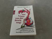 Hol Oma von der Bowle weg! Von Dietmar Bittrich Bayern - Buch Vorschau