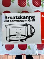 Glaskanne für Kaffeemaschine ungebraucht! Bayern - Rattelsdorf Vorschau