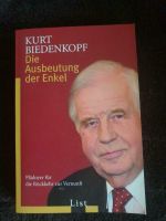 Die Ausbeutung der Enkel von Kurt Biedenkopf Bielefeld - Joellenbeck Vorschau