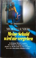 Buch Michele Launders „Meine Schuld wird nie vergehen“ Bayern - Wendelstein Vorschau