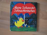 Meine Schwester Schnatterinchen + DDR Kinderbuch + 1. Auflage Leipzig - Grünau-Mitte Vorschau