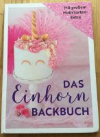 Das Einhorn Backbuch Mit großem Motivtorten Extra backen Süd - Niederrad Vorschau