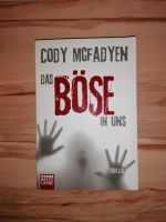 Cody McFadyen - Das Böse in uns Bayern - Schweinfurt Vorschau