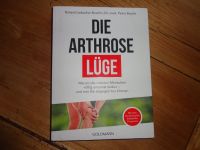 Die Arthorose Lüge - R. Liebscher-Bracht + Dr. P. Bracht Rheinland-Pfalz - Altenkirchen Vorschau