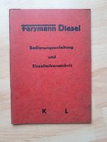 Farymann K, L Bedienungsanleitung, Einzelteilverzeichnis Nordrhein-Westfalen - Eitorf Vorschau