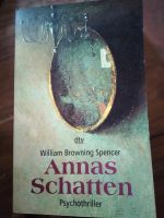 Annas Schatten v. William Browning Spencer Psychothriller Niedersachsen - Duderstadt Vorschau