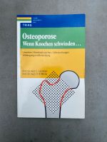 Osteoporose Buch wenn Knochen s c Winden Thieme Baden-Württemberg - Sachsenheim Vorschau
