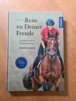 Reite zu deiner Freude - Ingrid Klimke Niedersachsen - Glandorf Vorschau