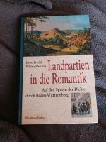 Landpartien in die Romantik I. Ferchl Silberburg Verlag Baden-Württemberg - Baltmannsweiler Vorschau