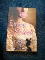 Saving Juliet von Suzanne Selfors (Jugendroman) Ludwigslust - Landkreis - Grabow Vorschau