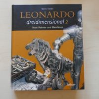 Leonardo dreidimensional Band 2: Neue Roboter und Maschinen Kreis Ostholstein - Stockelsdorf Vorschau