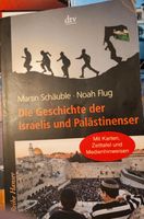 Schäuble/ Flug: Geschichte der Israelis & Palästinenser dtv 2010 Leipzig - Leipzig, Zentrum-Nord Vorschau