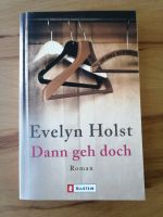 Taschenbuch Evelyn Holst Dann geh doch Hannover - Südstadt-Bult Vorschau