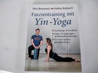 Buch Faszientraining mit Yin-Yoga Dirk Bennewitz/Andrea Kubasch Niedersachsen - Katlenburg-Lindau Vorschau