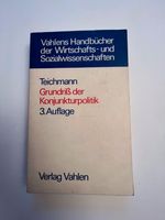 Grundriss der Konjunkturpolitik, 3. Aufl. - Prof. Teichmann Nordrhein-Westfalen - Detmold Vorschau