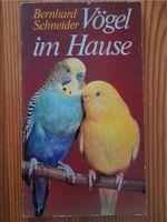 Bernhard Schneider - Vögel im Hause Brandenburg - Guben Vorschau