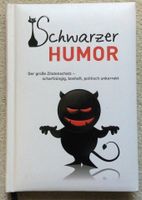 Schwarzer HUMOR - Der große Zitatenschatz - gebunden/Hardcover Bielefeld - Bielefeld (Innenstadt) Vorschau