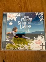 Soundtrack: wer früher stirbt, ist lönger tod Rosenmüller Bayern - Mühldorf a.Inn Vorschau