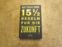 15 1/2 Regeln für die Zukunft, Matthias Horx Sachsen - Zwoenitz Vorschau