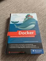 Docker Das Praxisbuch für Entwickler Rheinwerk Computing München - Bogenhausen Vorschau