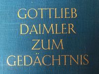 Gottlieb Daimler zum Gedächtnis 1950 Dokumentensammlung Aachen - Aachen-Richterich Vorschau