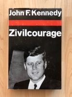 John F. Kennedy * Zivilcourage * Buch * Kr. Altötting - Töging am Inn Vorschau