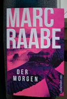 Marc Raabe Der Morgen Thriller Top-Zustand Berlin - Charlottenburg Vorschau