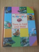 Mein buntes Kinderwissen "Tiere in Feld und Wald" Nürnberg (Mittelfr) - Mitte Vorschau