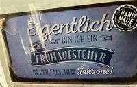 Schild Grafik Werkstatt Frühaufsteher in falscher Zeitzone NEU Rheinland-Pfalz - Gau-Algesheim Vorschau
