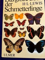 Das große Buch der Schmetterlinge, HL Lewis Baden-Württemberg - Vörstetten Vorschau