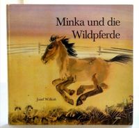 Minka und die Wildpferde, DDR, 1. Auflage 1977, Ostalgie, Wilkon Nordrhein-Westfalen - Herne Vorschau