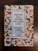 Freude soll dauern ein Leben lang/Buch/ Joachim Ringelnatz Sachsen - Radeberg Vorschau