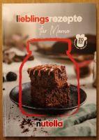 Nutella Buch Backbuch Lieblingsrezepte für Mama Nordrhein-Westfalen - Recklinghausen Vorschau