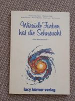 Manfred Eichhorn - Wieviele Farben hat die Sehnsucht, ein Märchen Hessen - Heuchelheim Vorschau