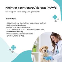 Fachtierarzt / Tierarzt (m/w/d) gesucht! Kleintierpraxis Nürnberg Bayern - Nürnberg (Mittelfr) Vorschau