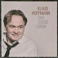 Klaus Hoffmann: Das süsse Leben   CD Niedersachsen - Nottensdorf Vorschau