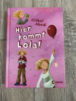 Kinderbuch „Hier kommt Lola" Niedersachsen - Riede Vorschau