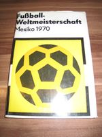 Fußball Weltmeisterschaft Mexiko 1970 Brandenburg - Spremberg Vorschau