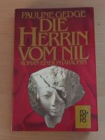 Die Herrin vom Nil - Pauline Gedge (Taschenbuch) Nordrhein-Westfalen - Korschenbroich Vorschau