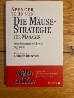 Die Mäusestrategie für Manager, Spencer Johnson Baden-Württemberg - Schwäbisch Hall Vorschau