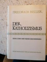 Der Katholizismus. Friedrich Heiler 1970 Original Schutzumschlag Nordrhein-Westfalen - Wickede (Ruhr) Vorschau