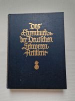 Militaria Das Ehrenbuch der deutschen schweren Artillerie Bayern - Garmisch-Partenkirchen Vorschau