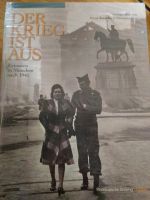 Der Krieg ist aus - Erinnern in München nach 1945 - OVP Bayern - Obersöchering Vorschau