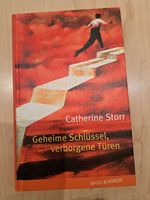 Geheime Schlüssel, verborgene Türen - wie NEU - Catherine Storr Bayern - Königsbrunn Vorschau