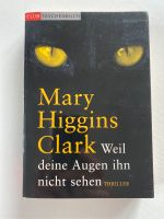 Mary Higgins Clark Weil deine Augen ihn nicht sehen Bayern - Theres Vorschau